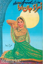 Umrao jaan Ada by Mirza Hadi Ruswa