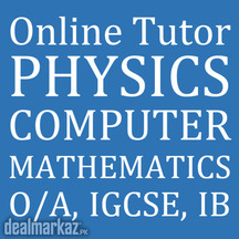 Math Physics Computer Science ICT Tutor O A level IB IGCSE FSc ICS